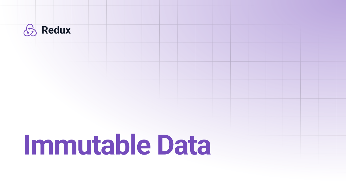 Immutable Data Redux